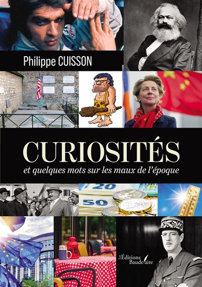 Curiosit S Et Quelques Mots Sur Les Maux De L Poque Broch Philippe Cuisson Achat Livre