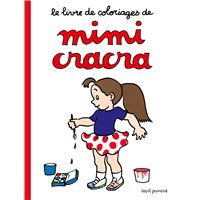 Le Livre de coloriages de Mimi Cracra