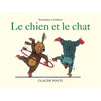 Tromboline et Foulbazar - Tromboline et Foulbazar - Le chien et le chat - 1