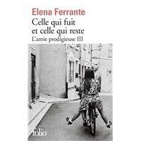 L'amie prodigieuse (Tome 3) - Celle qui fuit et celle qui reste