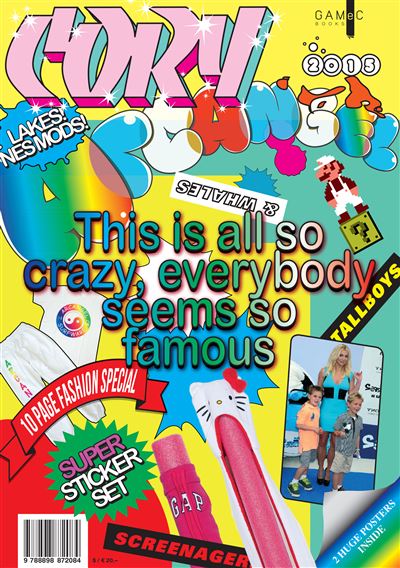 This is all so crazy, everybody seems so famous - Cory Arcangel - broché