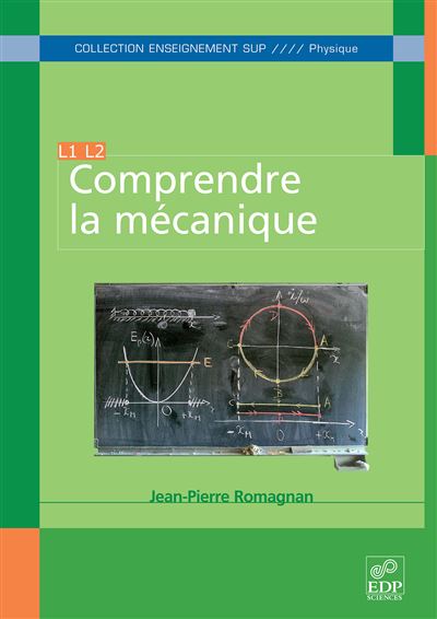 Comprendre la mécanique - Jean-Pierre Romagnan - broché