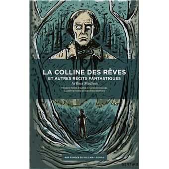 La Colline des rêves et autres récits fantastiques - 1