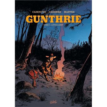 Gunthrie - Little Anny : Gunthrie T01