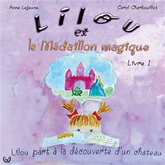 Lilou et le Médaillon Magique - 1