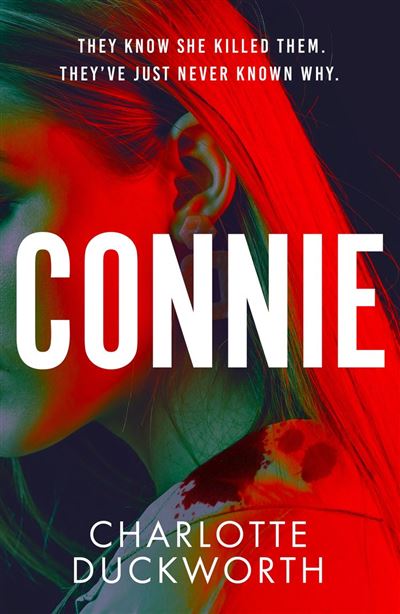 Connie An unputdownable thriller with a twist that will keep