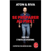 Se préparer au pire !