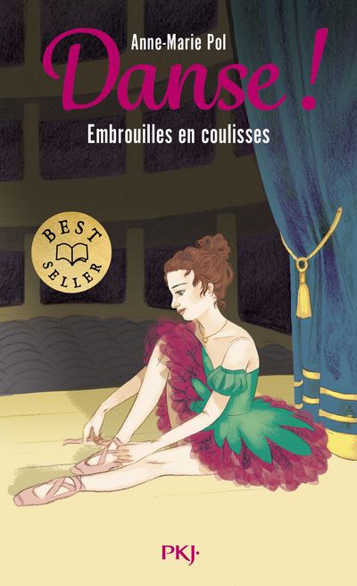 Danse ! - Tome 3 Embrouilles en coulisses - Anne-Marie Pol - Poche