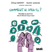 Comment le sais-tu ?
