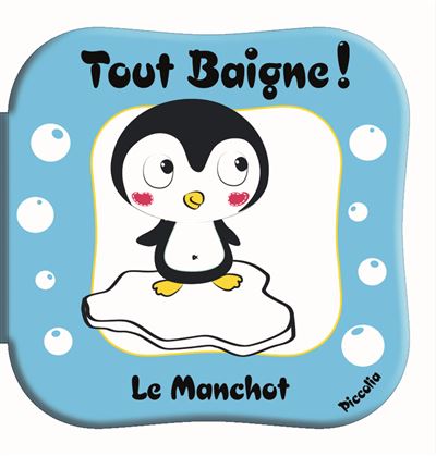 Livre bain - Le manchot -  Collectif - (donnée non spécifiée)