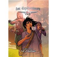 Les Explorateurs, Tome 9, 1 et 2 Samuel