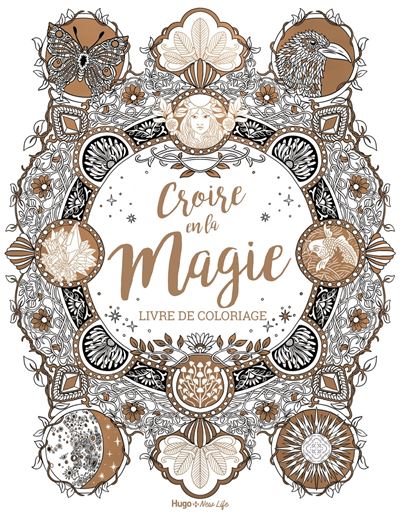 Croire en la magie - Coloriages - Collectif - Hugo Doc - broché - Guide