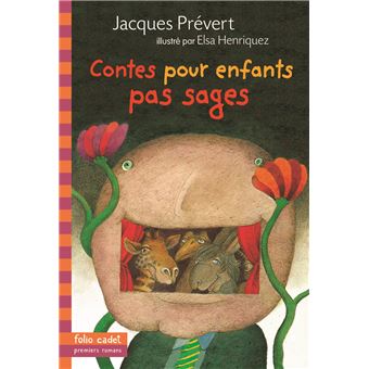 Contes pour enfants pas sages - Poche - Jacques Prévert, Elsa