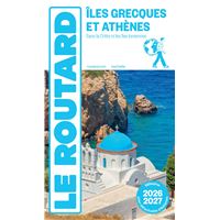 Guide du Routard Îles grecques et Athènes 2026/27