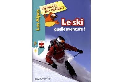 Le ski - quelle aventure ! - Collectif - La Petite Boite - b