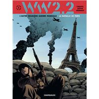 WW 2.2. - Tome 1 - La Bataille de Paris