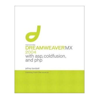 Macromedia Dreamweaver MX 2004 with ASP, ColdFusion, and PHP:Training from the Source - 1