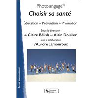 Photolangage® Choisir sa santé