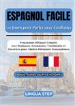 Espagnol Facile : 30 Jours pour Parler avec Confiance