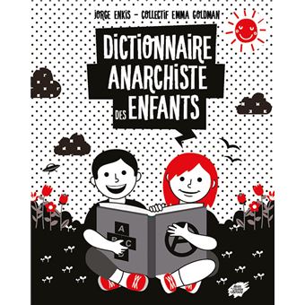 Dictionnaire anarchiste des enfants - 1