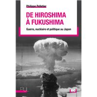 De Hiroshima à Fukushima