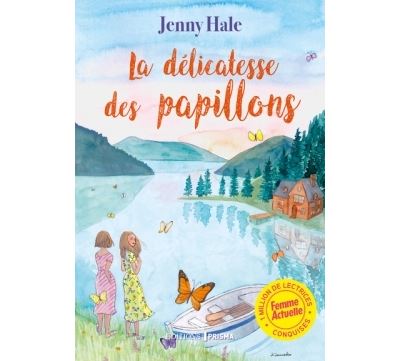 La délicatesse des papillons