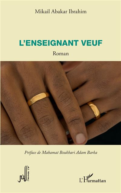 L'enseignant veuf. Roman - Mikail Abakar Ibrahim - L'harmattan - broché - Roman - L'harmattan