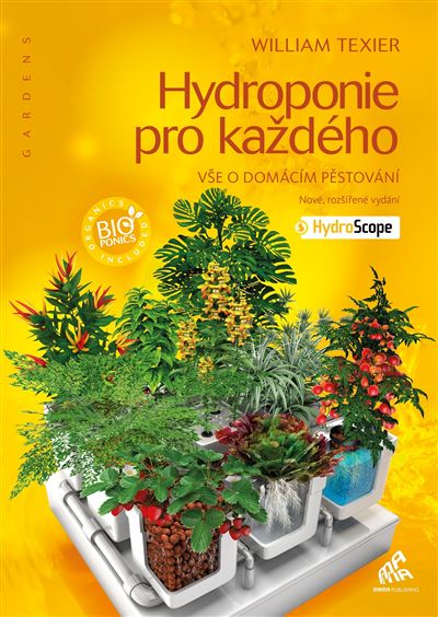 Hydroponie pro kazdeho - William Texier - broché