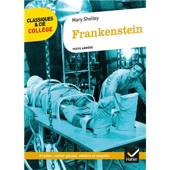 Frankenstein - Frankenstein, Avec un groupement thématique sur la figure du savant - 1