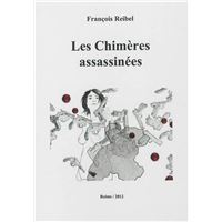 Les Chimères assassinées