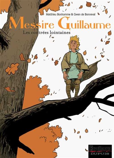 Messire Guillaume Tome 1