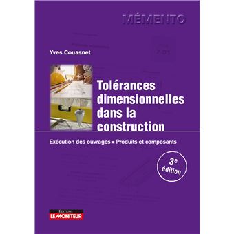 Tolérances dimensionnelles dans la construction - 1