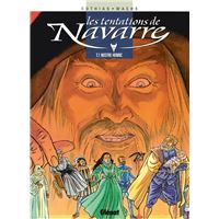 Les Tentations de Navarre - Tome 01