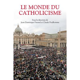 Le monde du catholicisme - 1
