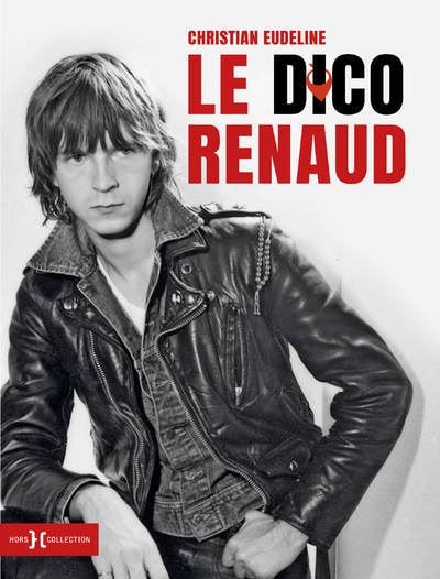 Le Dico Renaud - Christian Eudeline - Hors Collection - broc