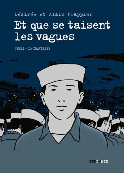 Et que se taisent les vagues - Désirée Frappier - Steinkis - broché - Roman graphique