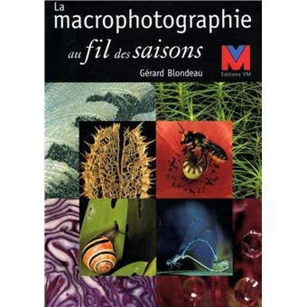 La macrophotographie au fil des saisons - 1