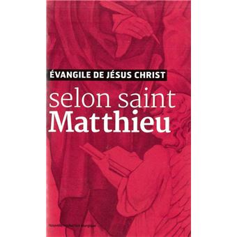 Evangile de Jésus Christ - Selon Saint Matthieu - Nouvelle Traduction AELF - 1