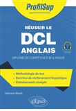 Réussir les certifications anglaises : le DCL (Diplôme de compétence en langue)