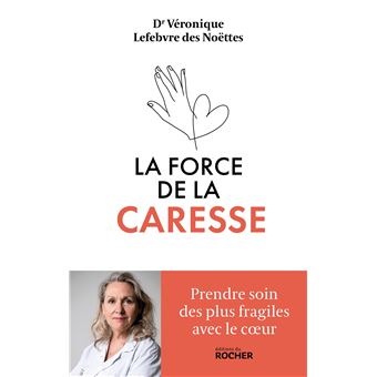 La force de la caresse - 1