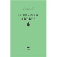 Le Petit livre des arbres