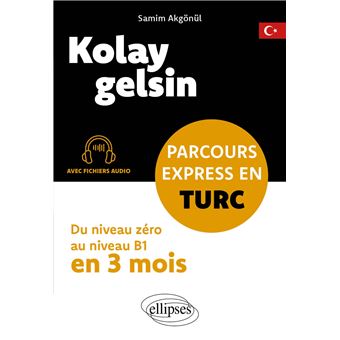 Kolay gelsin. Parcours express en turc