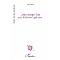 Une saison parfaite sous l'aile du Capricorne