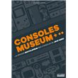 Consoles museum - La grande encyclopédie des consoles de jeux vidéo