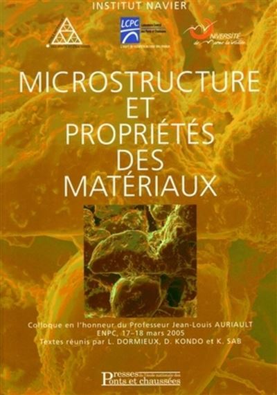 Microstructure et proprietes des materiaux - DORMIEUX - Pres