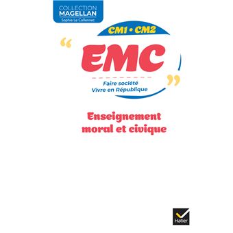 Magellan Enseignement moral et civique (EMC) CM - Ed. 2025 - Manuel élève