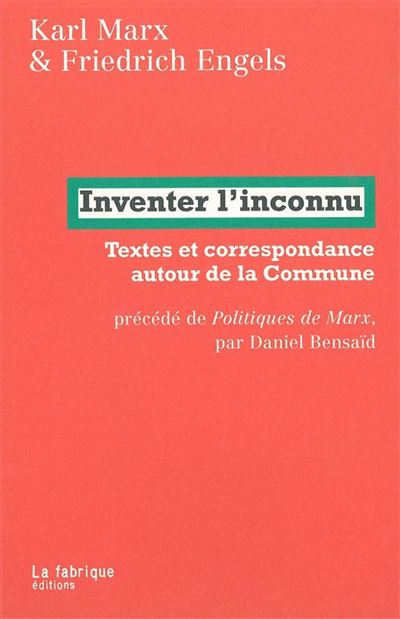 Inventer l'inconnu - Karl Marx - broché