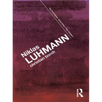 Niklas Luhmann - Poche - Christian Borch - Achat Livre Ou Ebook | Fnac