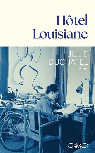 Hôtel Louisiane - Julie Duchatel (2026)