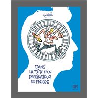 Dans la tête d'un dessinateur de presse